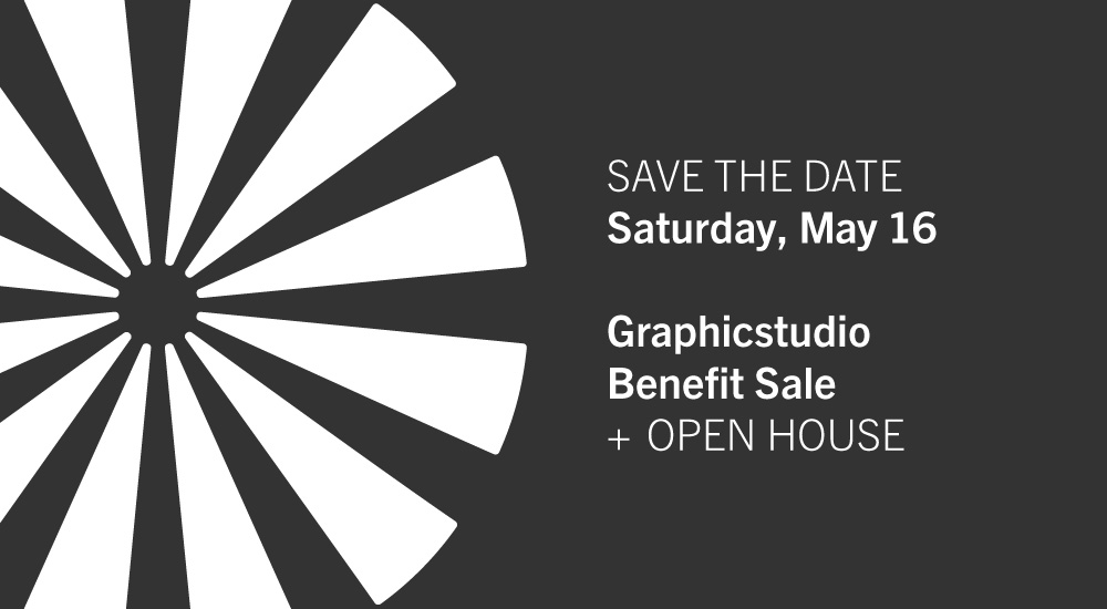 Save The Date MAY 16 Graphicstudio Benefit Sale + Open House